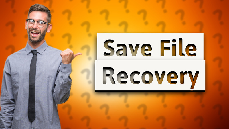 Save File Recovery
