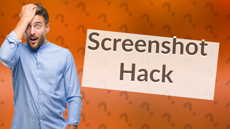 Screenshot Hack