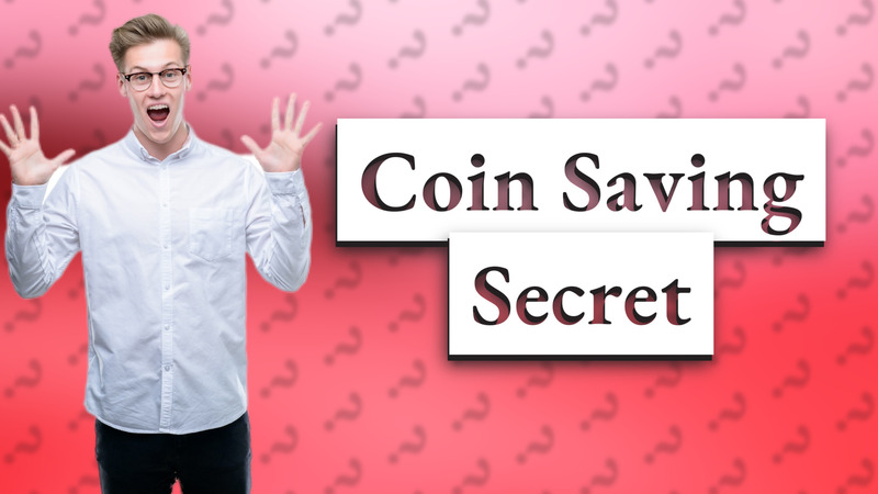 Coin Saving Secret