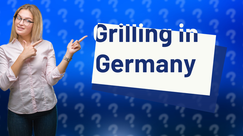 Grilling in Germany
