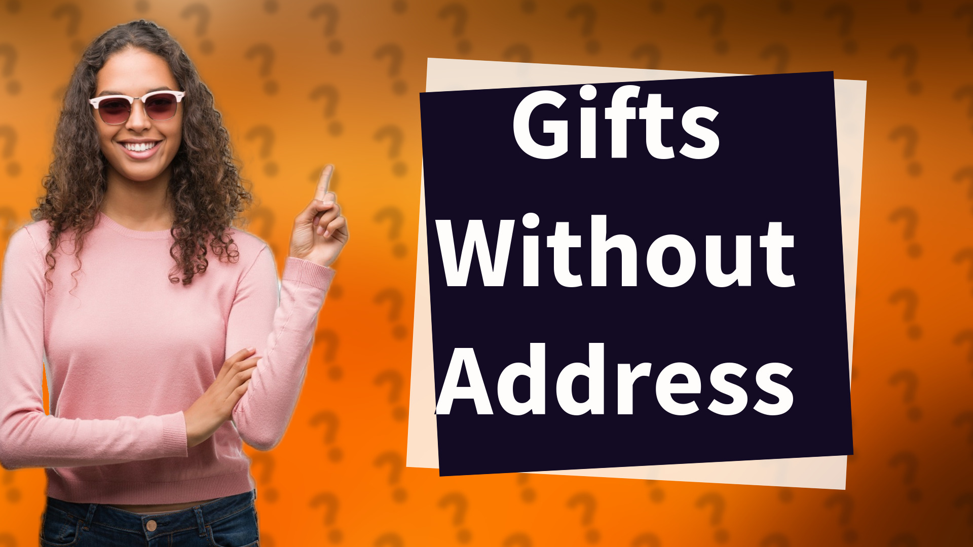 Gifts Without Address