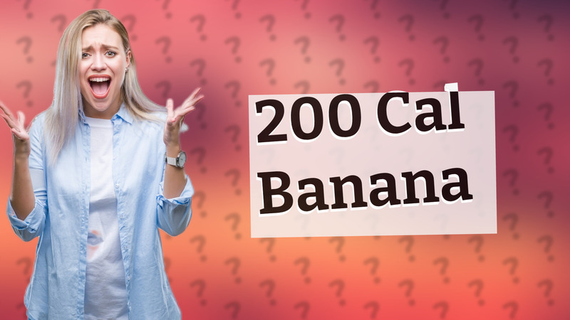 200 Cal Banana