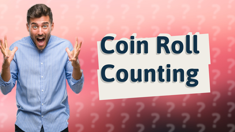 Coin Roll Counting