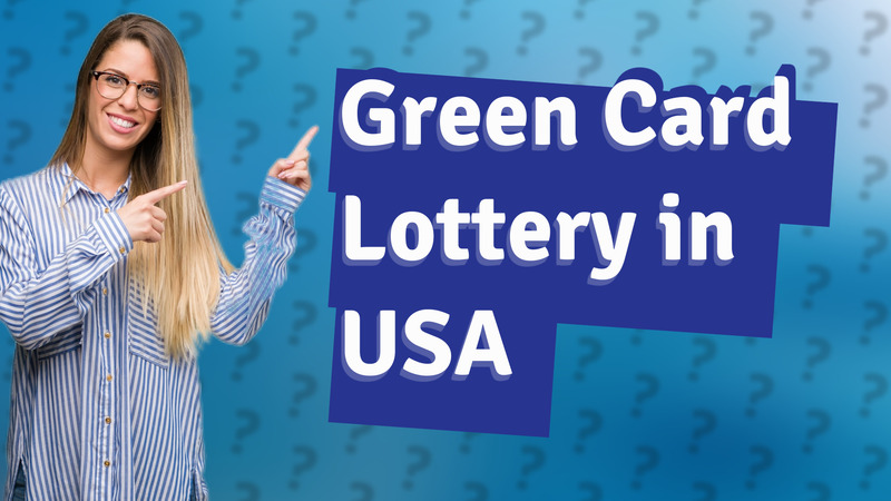 Green Card Lottery in USA