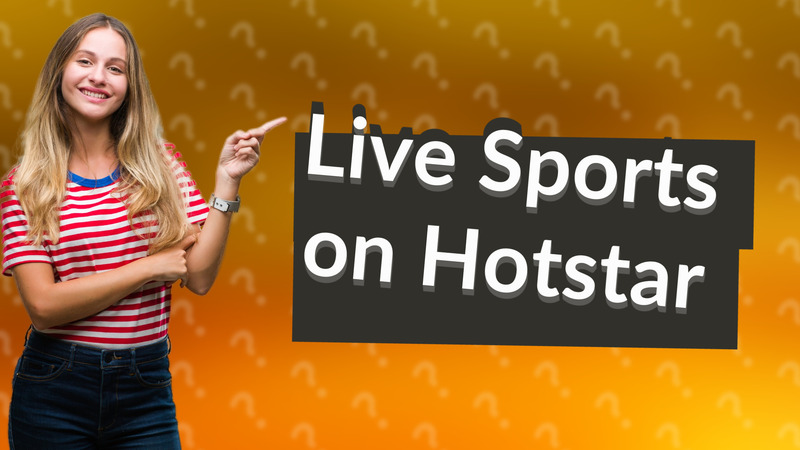 Live Sports on Hotstar