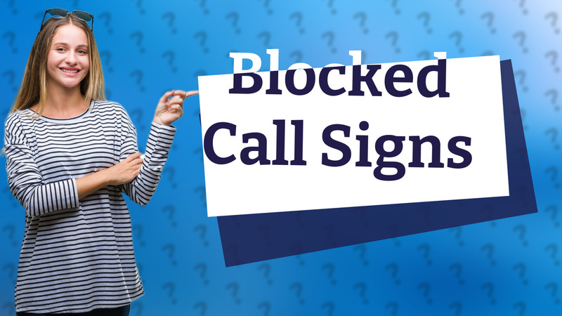 Blocked Call Signs