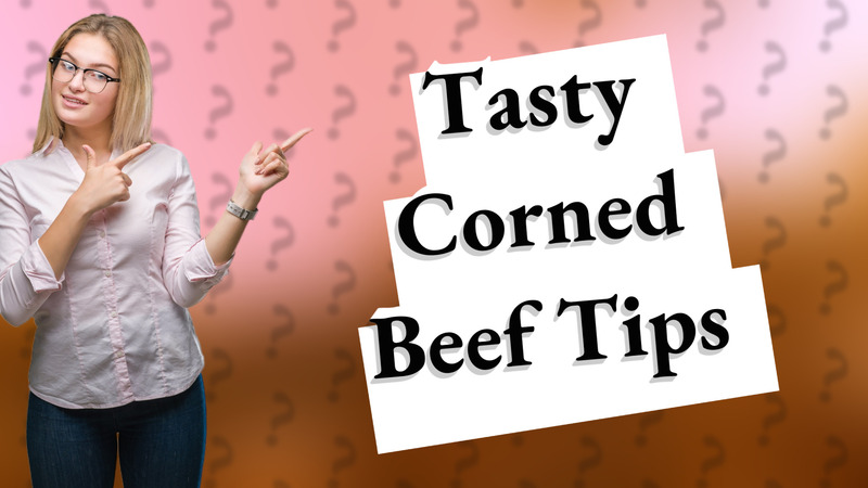 Tasty Corned Beef Tips