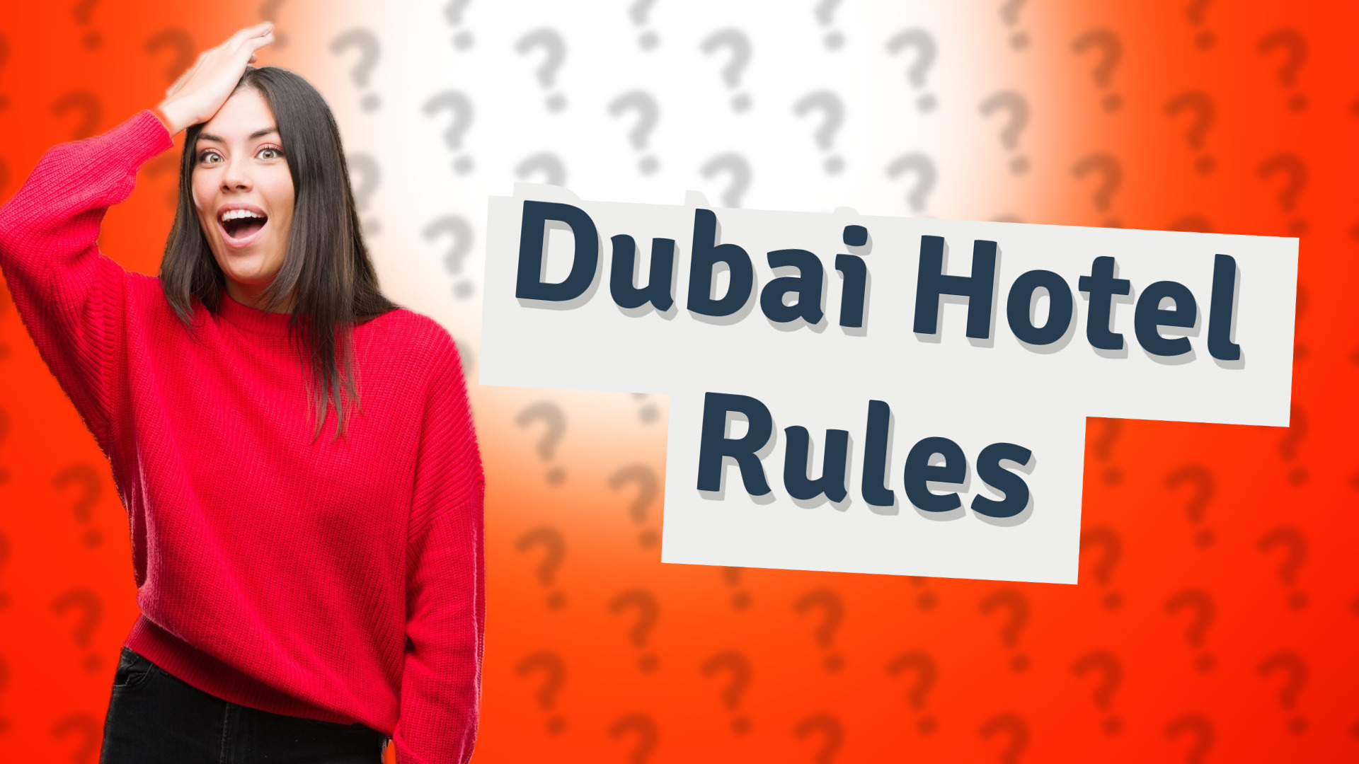 Dubai Hotel Rules