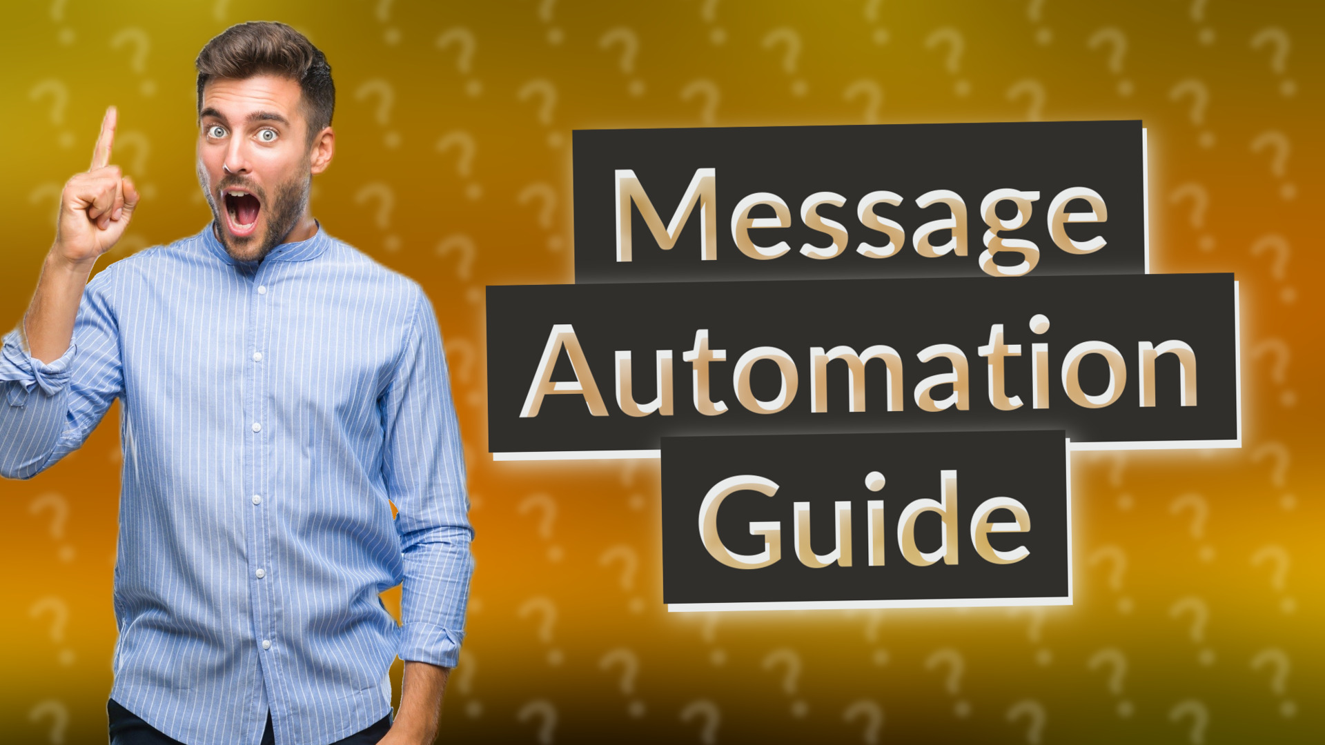 Message Automation Guide
