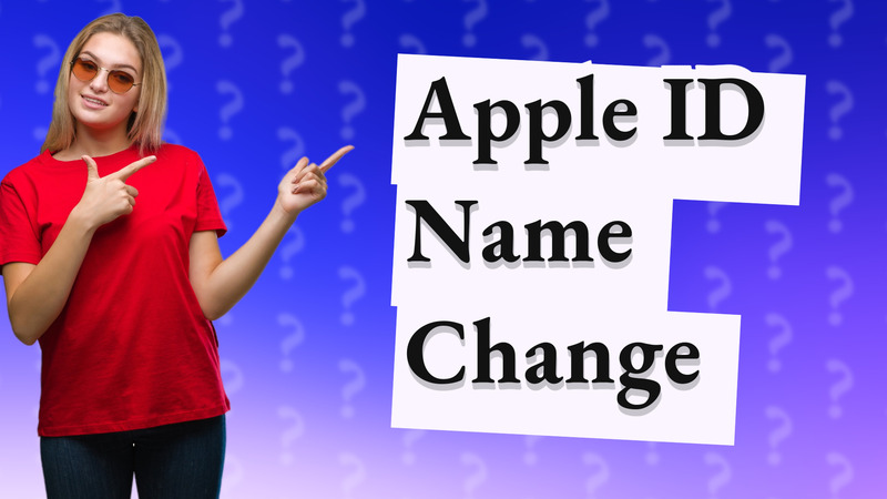 Apple ID Name Change