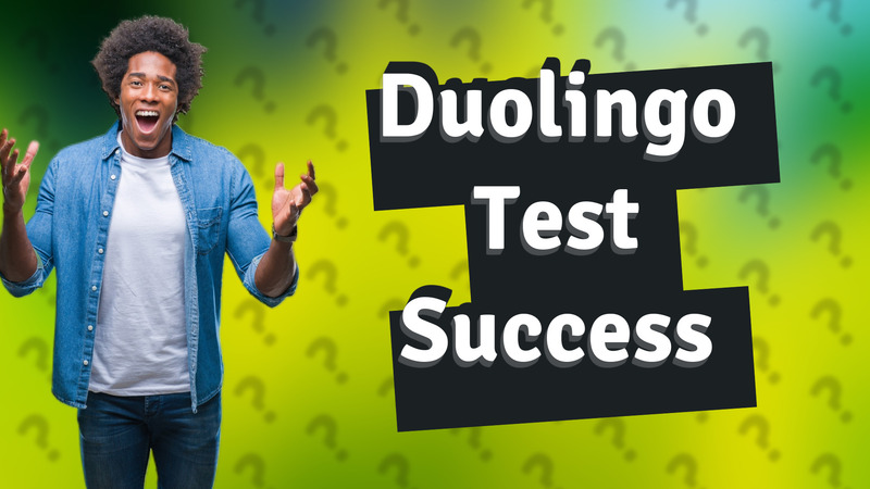 Duolingo Test Success
