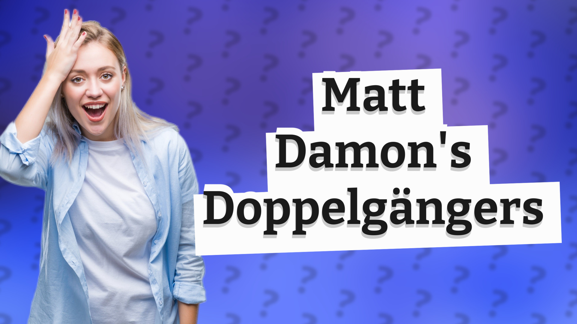 Matt Damon's Doppelgängers