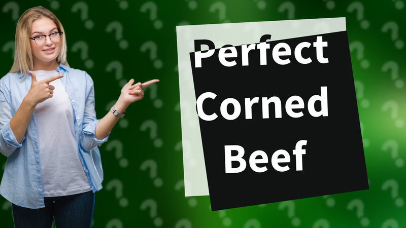Perfect Corned Beef