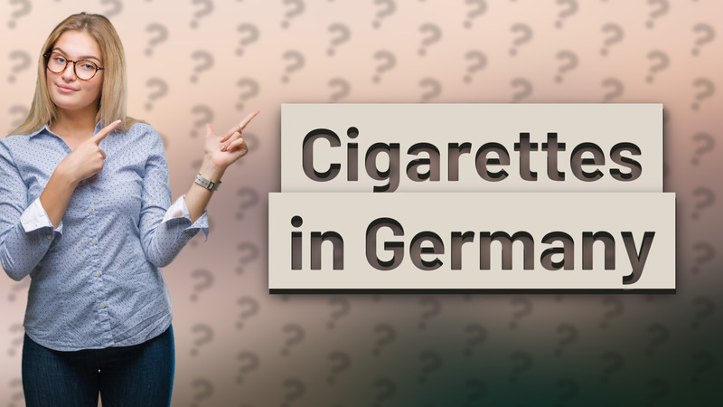 Cigarettes in Germany