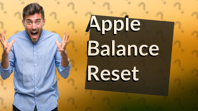 Apple Balance Reset