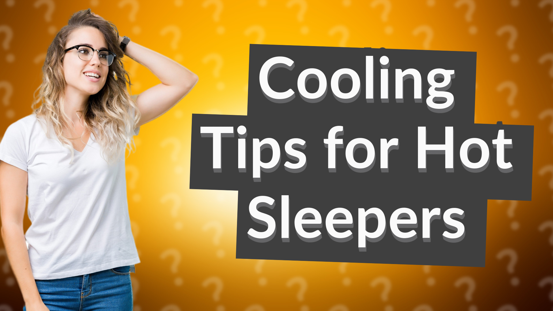 Cooling Tips for Hot Sleepers