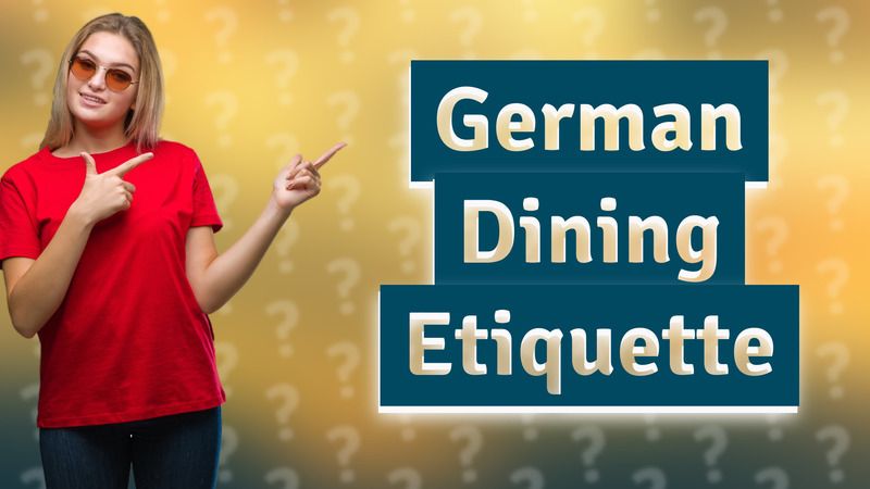 German Dining Etiquette