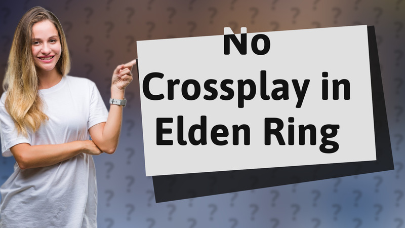 No Crossplay in Elden Ring