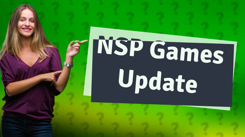 NSP Games Update