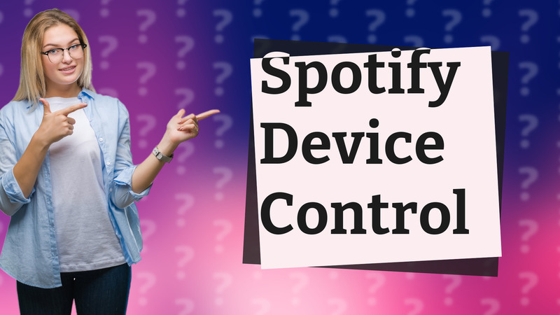 Spotify Device Control