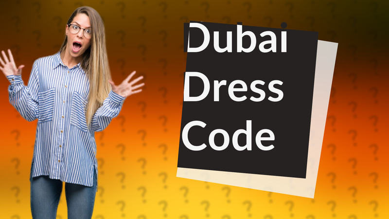 Dubai Dress Code