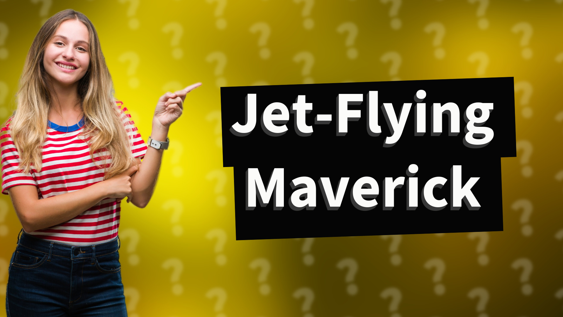 Jet-Flying Maverick