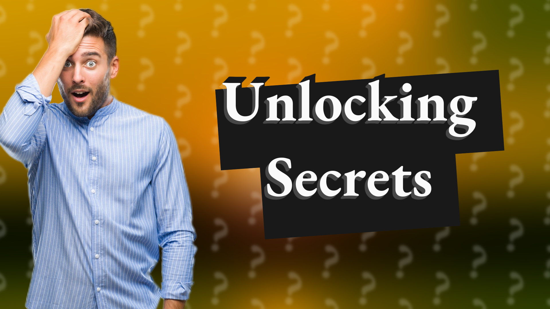 Unlocking Secrets