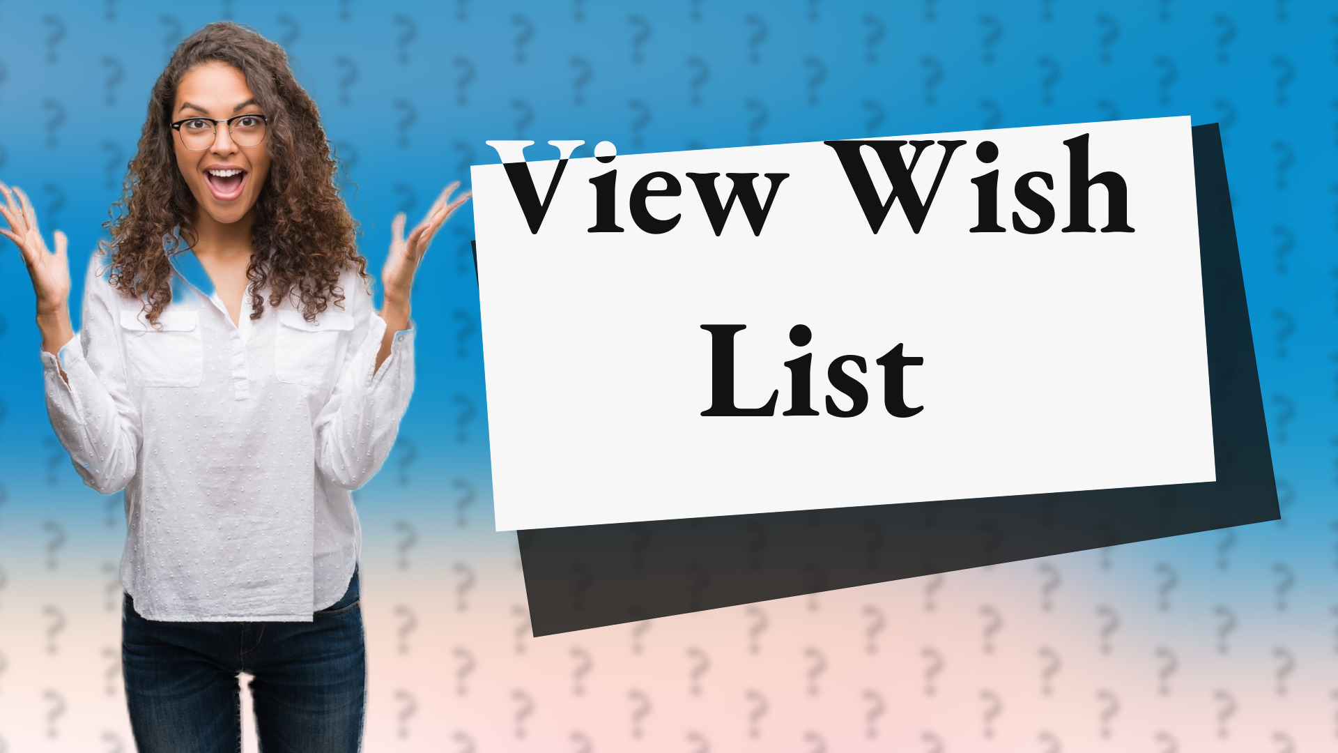 View Wish List