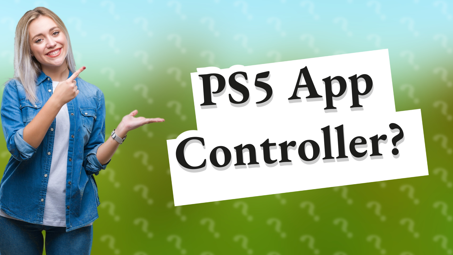 PS5 App Controller?