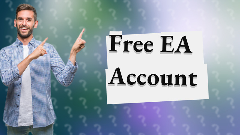 Free EA Account