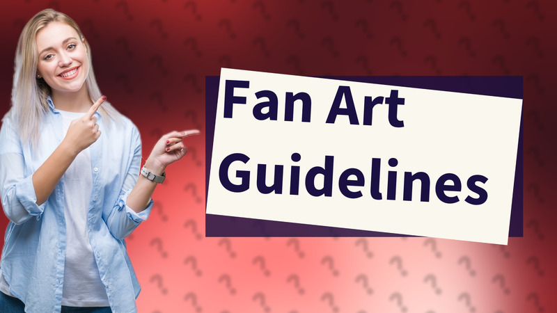 Fan Art Guidelines