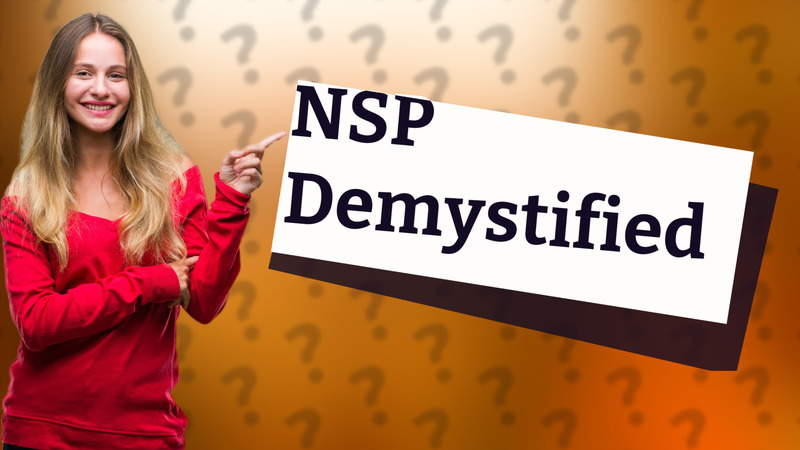 NSP Demystified