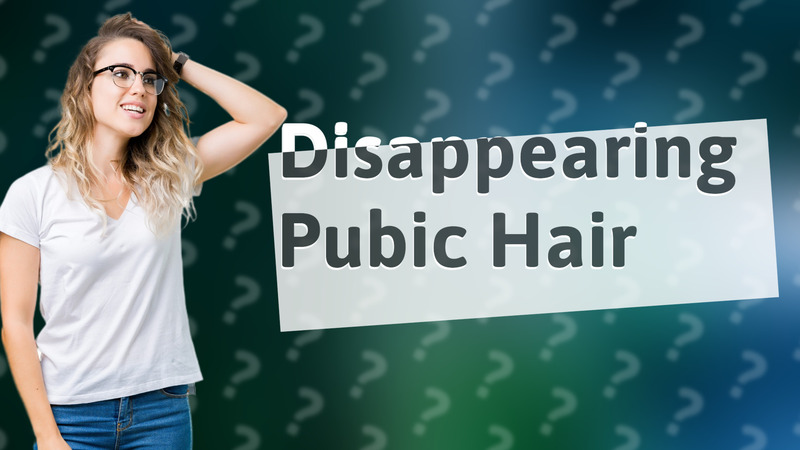 Disappearing Pubic Hair