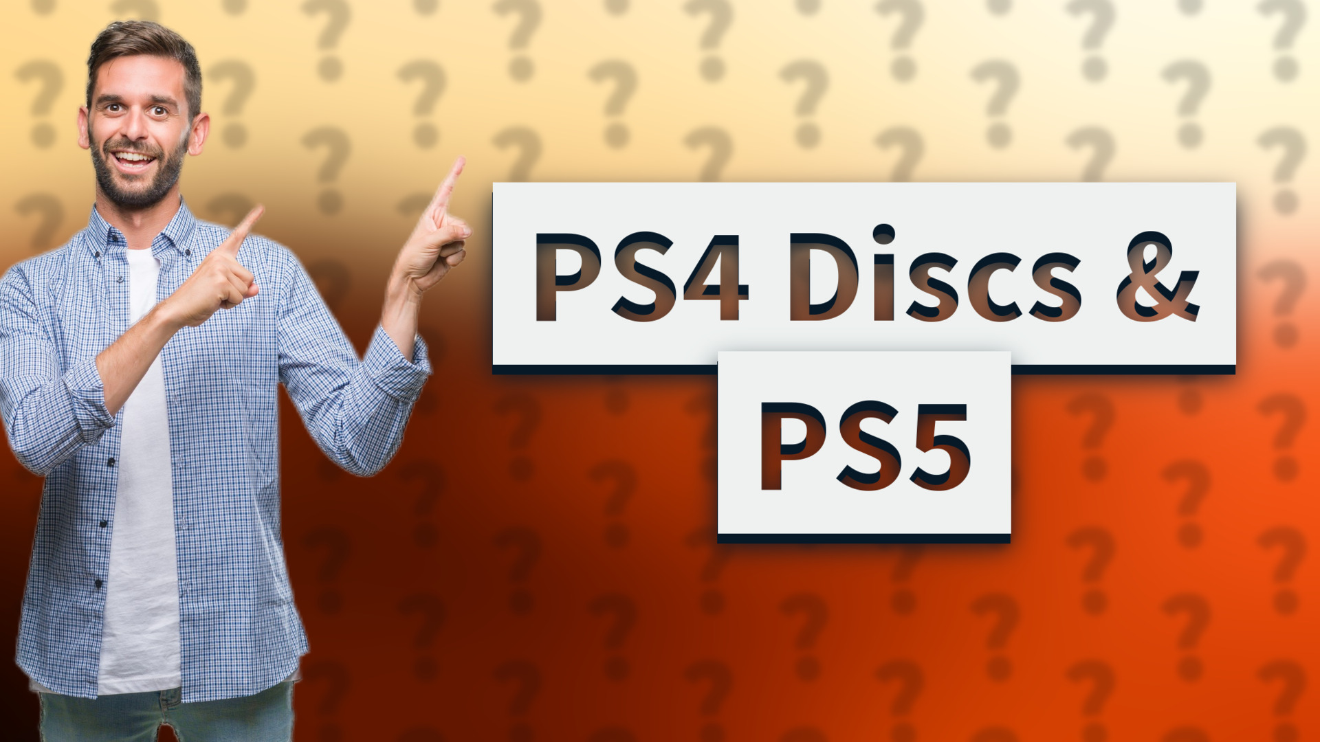 PS4 Discs & PS5