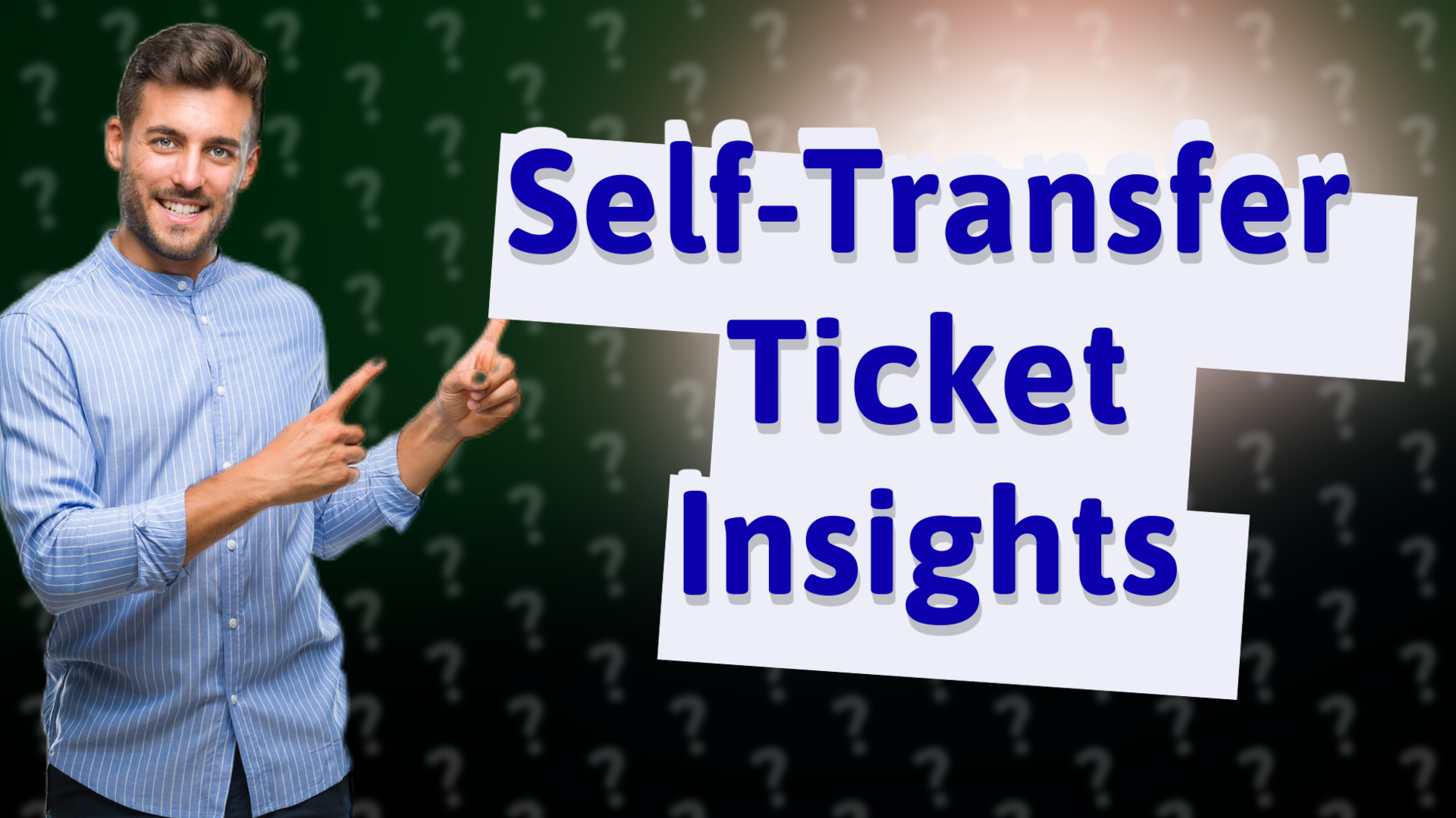 Self-Transfer Ticket Insights