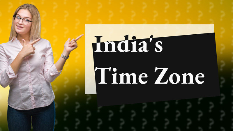 India's Time Zone