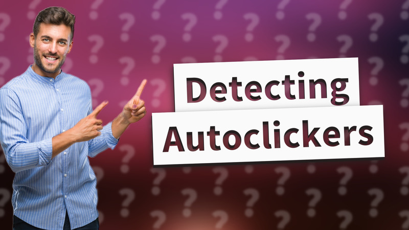 Detecting Autoclickers