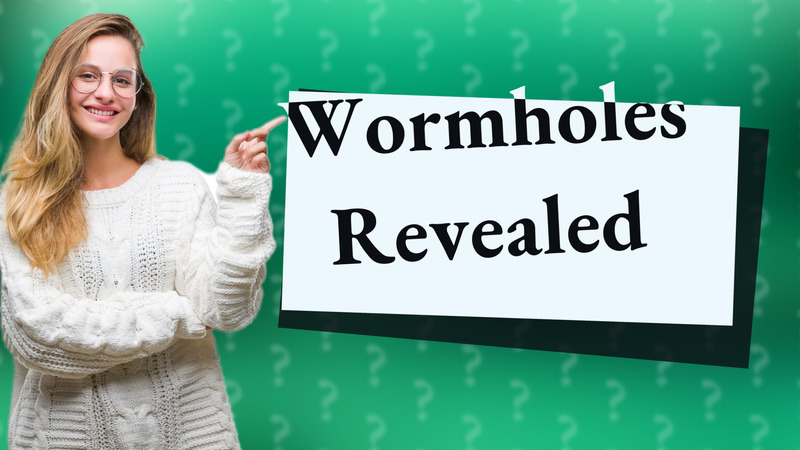 Wormholes Revealed