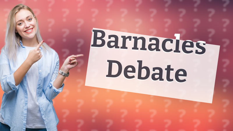 Barnacles Debate