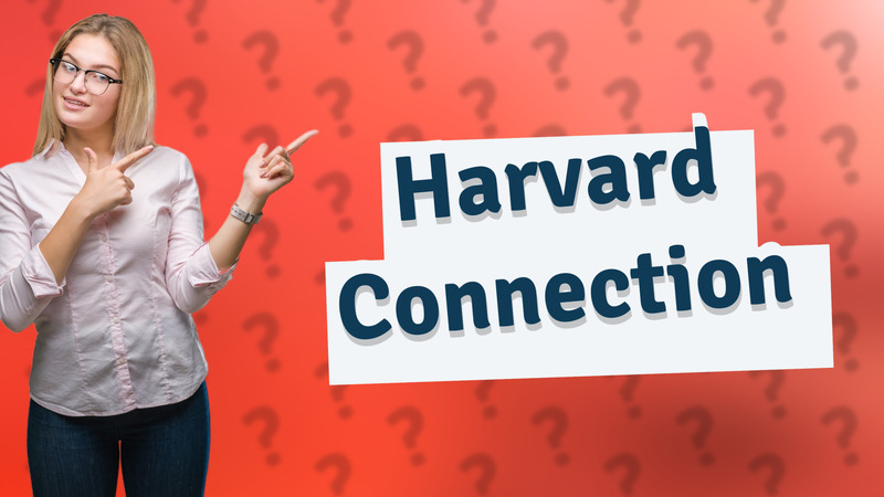 Harvard Connection