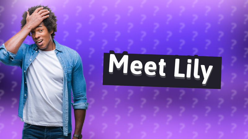 Meet Lily