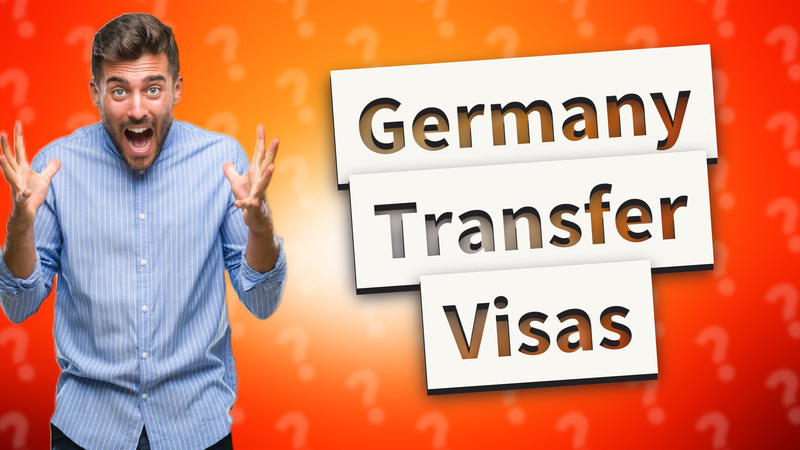 Germany Transfer Visas
