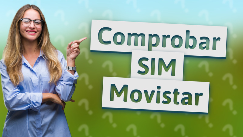 Comprobar SIM Movistar