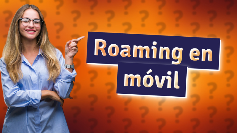 Roaming en móvil