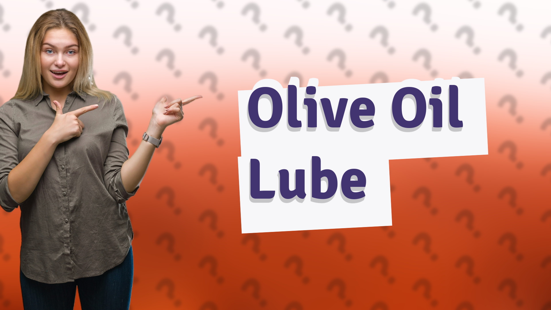 Olive Oil Lube