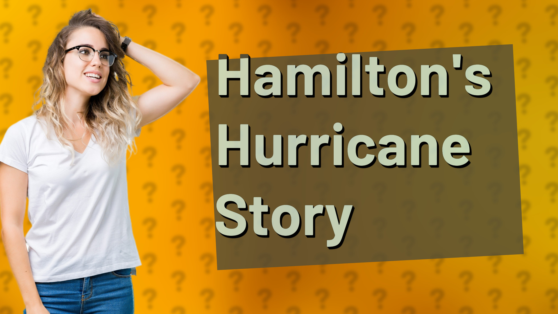 Hamilton's Hurricane Story
