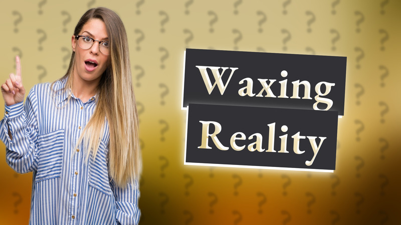 Waxing Reality