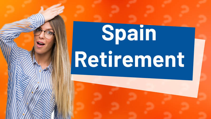 Spain Retirement