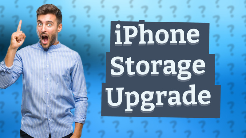 iPhone Storage Upgrade