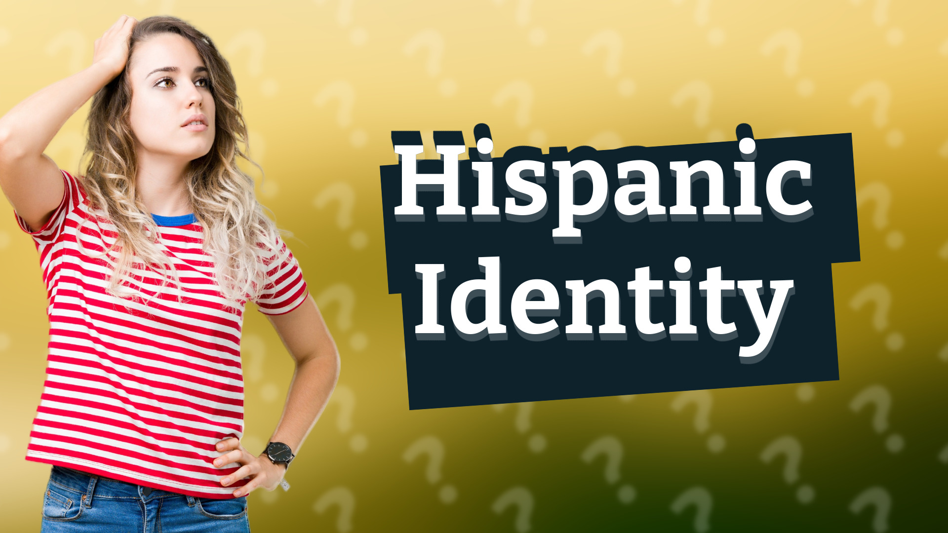 Hispanic Identity